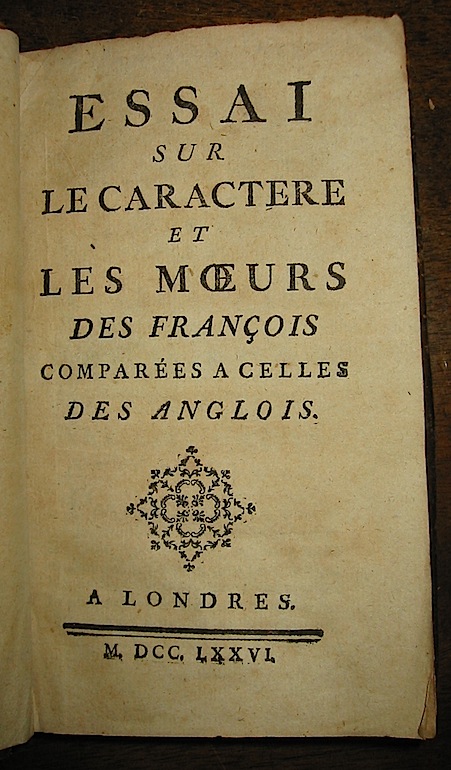 Rutlidge Jean-Jacques de Essai sur le caractère et les moeurs des François comparées a celles des Anglois 1776 Londres